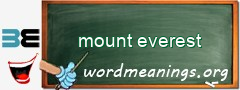 WordMeaning blackboard for mount everest